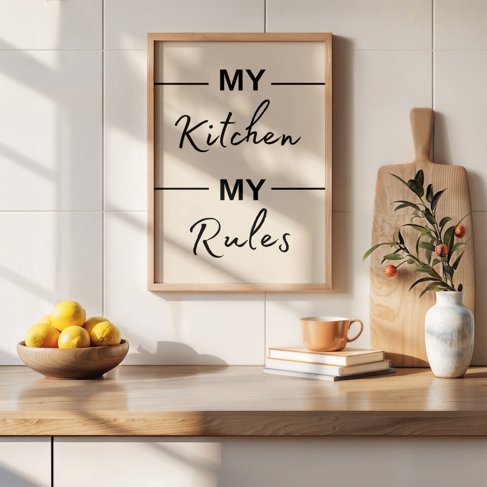 My Kitchen My Rules Çerçevesiz Poster